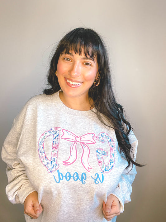Girly God is Good Sweatshirt